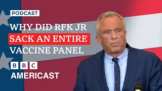 Why has RFK Jr sacked a US vaccine committee? | BBC News