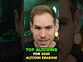 Top Altcoins for 2025 Altcoin Season! #shorts