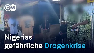 Billig und gefährlich: Kolos befeuert Drogenkrise in Nigeria | DW Nachrichten