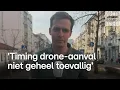 Verslaggever over drone-aanval op Rusland