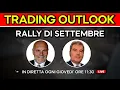 RALLY DI SETTEMBRE - Trading Outlook 26 Settembre 2024