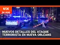 Avanza la investigación sobre el ataque terrorista en Nueva Orleans | La Voz de la Mañana