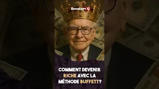 Comment Warren Buffett est Devenu Riche (Pas Comme Vous le Croyez)