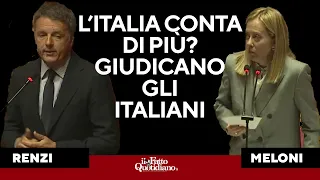 Schermaglie Renzi-Meloni: &quot;L&#39;Italia conta di più? Non credo&quot;. &quot;Influencer. Giudicano gli italiani&quot;