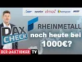 DAX-Check LIVE: BASF, CTS Eventim, Elmos, Formycon, JOST, NORMA, Rheinmetall, Thyssen, Volkswagen