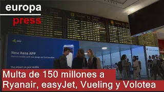 EASYJET ORD 27 2/7P Consumo multa con 150 millones a Ryanair, easyJet, Vueling y Volotea por el equipaje de mano