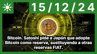 BITCOIN Bitcoin. Satoshi pide a Japón que adopte Bitcoin como reserva, sustituyendo a otras reservas FIAT.