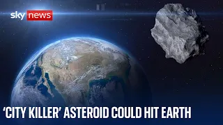 Should we panic over &#39;city killer&#39; asteroid coming towards Earth?