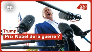 NOBEL Trump : prix Nobel de la guerre ?