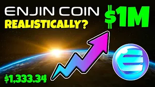 ENJIN COIN ENJIN COIN - COULD $1,333 ENJ MAKE YOU A MILLIONAIRE... REALISTICALLY???