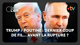 Trump / Poutine : un coup de fil décisif ? -  C dans l’air - 19.05.2025