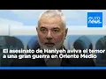 AVIVA PLC [CBOE] - El asesinato de Haniyeh aviva el temor a una gran guerra en Oriente Medio