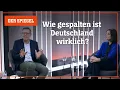 Ost vs. West, Rechts vs. Links: Nimmt Polarisierung weiter zu? – Talk mit Steffen Mau | DER SPIEGEL