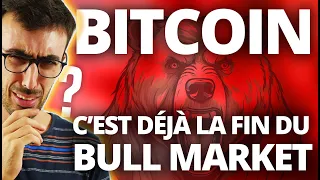 BITCOIN BITCOIN : Déjà la fin du Bull Market ?