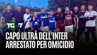 ULTRA Capo ultrà dell&#39;Inter arrestato per omicidio