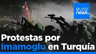 Las protestas en Turquía se intensifican tras la detención del rival de Erdogan, Ekrem Imamoglu