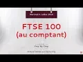 Idée de trading : vente FTSE 100 au comptant