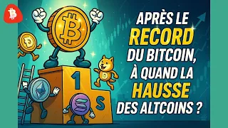 BITCOIN APRÈS LE RECORD DU BITCOIN, À QUAND LA HAUSSE DES ALTCOINS ? ANALYSE BTC, ETH, SOLANA, DOGE &amp; VET