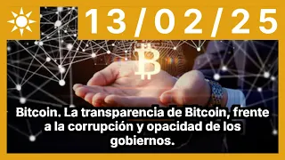 BITCOIN Bitcoin. La transparencia de Bitcoin, frente a la corrupción y opacidad de los gobiernos.