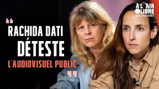 « Rachida Dati déteste l&#39;audiovisuel public »