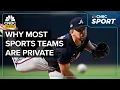 Why More NFL, MLB And NBA Teams Are Not Publicly Traded