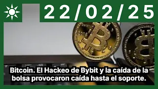 BITCOIN Bitcoin. El Hackeo de Bybit y la caída de la bolsa provocaron caída hasta el soporte.