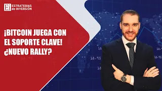 BITCOIN Según el experto José A. González | ¡BITCOIN juega con el soporte clave! ¿Se viene un NUEVO RALLY?