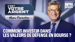 Comment investir dans les valeurs de défense en Bourse ?