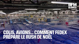 FEDEX CORP. Colis, avions… Comment FedEx prépare le rush de Noël