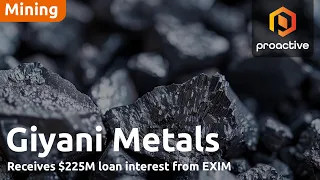 Giyani Metals receives EXIM Letter of Interest for $225m
