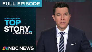 Top Story with Tom Llamas - July 17 | NBC News NOW
