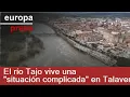 El río Tajo vive una "situación complicada" en Talavera por el caudal de 750m3/s