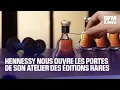 Hennessy nous ouvre les portes de son Atelier des éditions rares