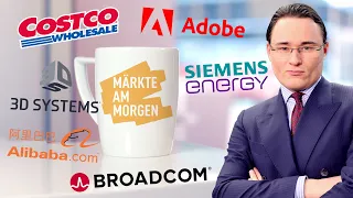 SIEMENS ENERGY AG NA O.N. Märkte am Morgen: Siemens Energy, Broadcom, Costco, Adobe, 3D Systems, Alibaba