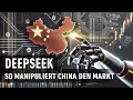 DeepSeek - Manipuliert China den US-Aktienmarkt?