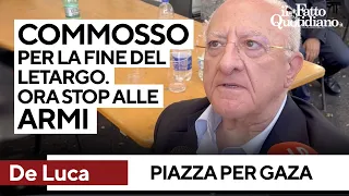 In piazza per Gaza, De Luca: &quot;Commosso per chi è uscito dal letargo. Ora stop all&#39;invio di armi&quot;