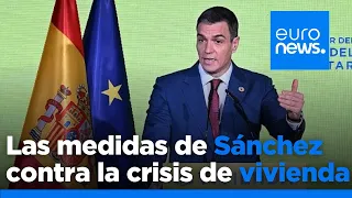 Estas son las 12 medidas con las que el Gobierno español pretende aliviar la crisis de la vivienda