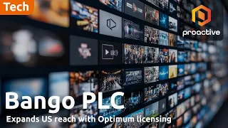 BANGO ORD 20P Bango expands US reach for its DVM in licencing deal with Optimum