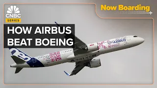 AIRBUS How Airbus Surpassed Boeing To Become The World’s Top Plane Maker