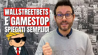 GAMESTOP CORP. WALLSTREETBETS e GAMESTOP SPIEGATI SEMPLICI #MoneyNeverSleeps con Luca Discacciati