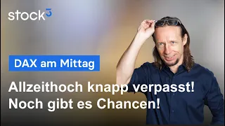DAX40 PERF INDEX DAX - Knapp daneben ist auch vorbei! Aber: aufgeschoben ist nicht aufgehoben! Longidee im DAX!