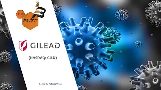 GILEAD SCIENCES INC. “The Buzz” Show: Gilead (NASDAQ: GILD) Receives FDA Approval for COVID-19 Treatment