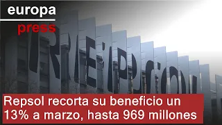 REPSOL Repsol recorta su beneficio un 13% a marzo, hasta 969 millones