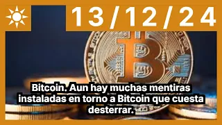 BITCOIN Bitcoin. Aun hay muchas mentiras instaladas en torno a Bitcoin que cuesta desterrar.