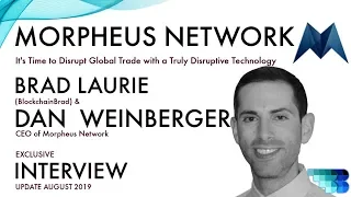 MORPHEUS.NETWORK Morpheus Network | CEO Danny Weinberger Exclusive Update | BlockchainBrad | BlockVera