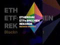 Ethereum ETFs mit Rekordzuflüssen!