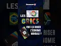 Les BRICS vont-ils briser l’économie mondiale ?