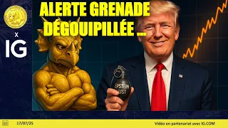 CAC40 INDEX Trading CAC40, SP500, NASDAQ (17/07/25): une grenade dégoupillée sur les marchés ...