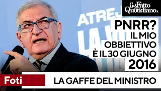 NEO La gaffe del neo ministro Foti: &quot;Pnrr? Il mio obiettivo è il 30 giugno 2016&quot;