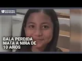 Niña de 10 años muere por una bala perdida durante la celebración de Año Nuevo